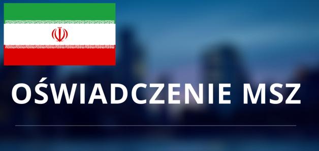 Komunikat MSZ ws. informacji dotyczących pozbawienia wolności obywatela RP w Iranie